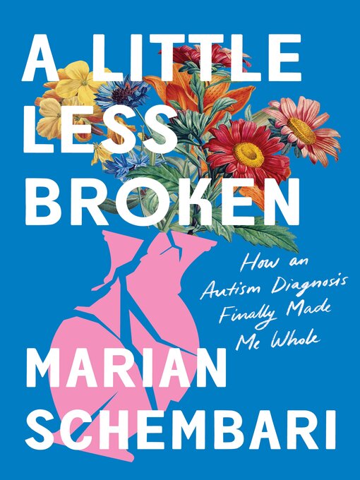 Title details for A Little Less Broken by Marian Schembari - Wait list